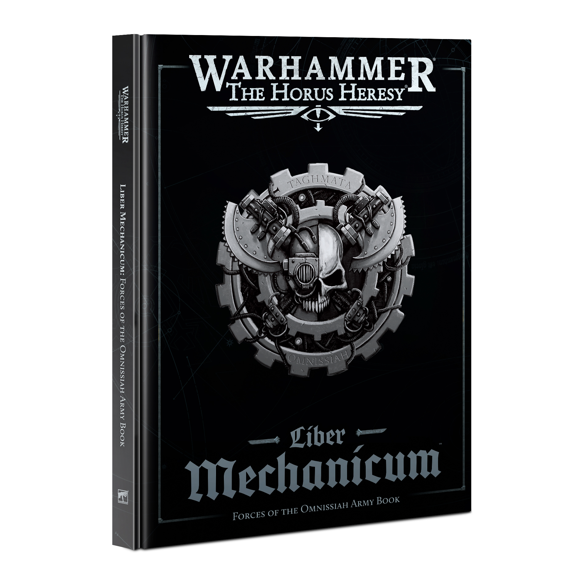Warhammer: The Horus Heresy: Liber Mechanicum: Forces of the Omnissiah Army Book 